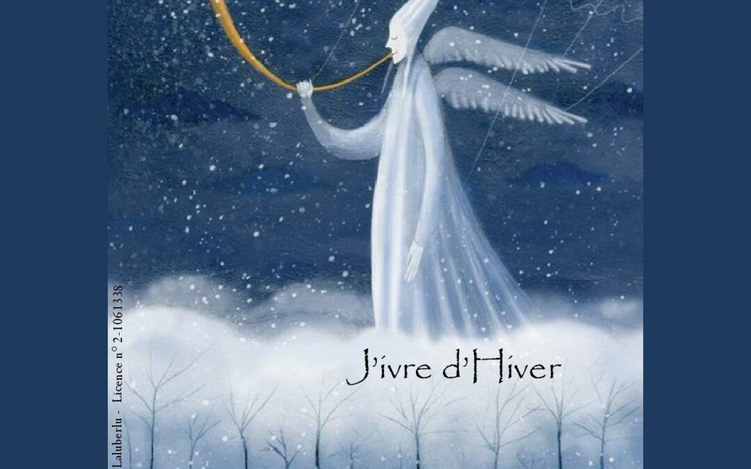 J’ivre d’hiver